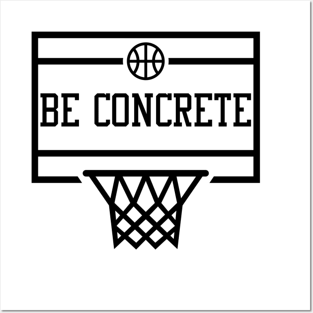 Be Concrete Wall Art by Lukish